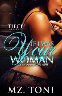 If I Was Your Woman: A BBW Camden Love Story Read online