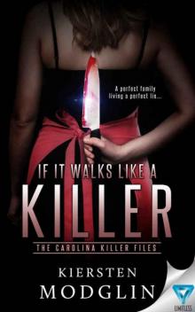 If It Walks Like A Killer (The Carolina Killer Files #1) Read online