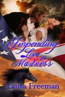 Impending Love and Madness Read online