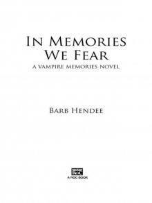 In Memories We Fear Read online