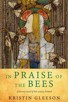 In Praise of the Bees Read online