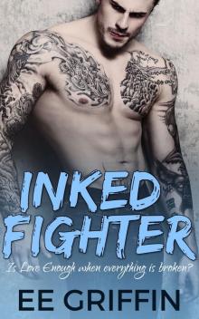 Inked Fighter: Complete Collection (MMA MC New Adult Romance) Read online
