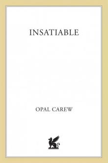 Insatiable: A Novel Read online