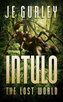Intulo: The Lost World Read online