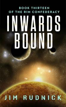 Inwards Bound (The RIM CONFEDERACY Book 13) Read online