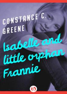 Isabelle and Little Orphan Frannie: The Isabelle Series, Book Three Read online