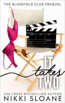 It Takes Two (Blindfold Club #0.5) Read online