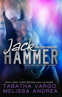 Jack Hammer (The Stripped Duet Book 2) Read online