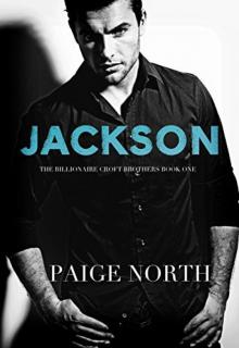 JACKSON (The Billionaire Croft Brothers, Book One) Read online