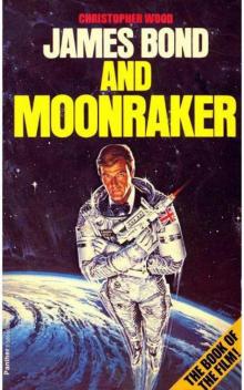 James Bond and Moonraker Read online