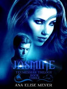 Jasmine (Teumessian Trilogy Book 3)