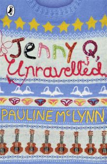 Jenny Q, Unravelled! Read online