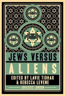 Jews vs Aliens Read online