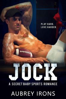 Jock: A Secret Baby Sports Romance Read online