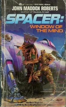 John Maddox Roberts - Spacer: Window of Mind Read online