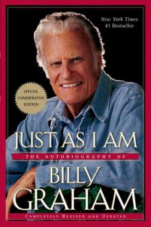 Just As I Am: The Autobiography of Billy Graham Read online