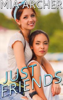 Just Friends: A Sweet Lesbian Romance Read online