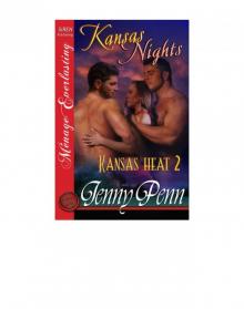 Kansas Nights [Kansas Heat 2] (Siren Publishing Ménage Everlasting) Read online