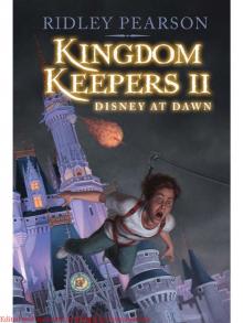 Kingdom Keepers II: Disney at Dawn Read online