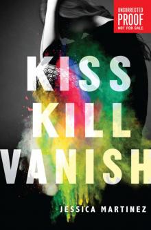 Kiss Kill Vanish Read online