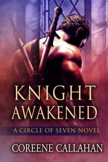 Knight Awakened (Circle of Seven #1) Read online
