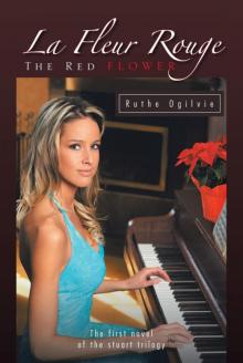 La Fleur Rouge The Red Flower Read online