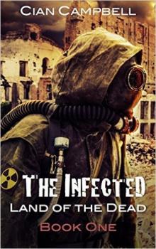 Land of the Dead (Book 1): The Infected Read online