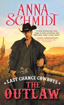 Last Chance Cowboys: The Outlaw Read online