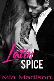 Latin Spice (An older man / younger woman romance novella) Read online