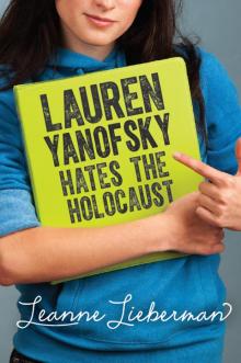 Lauren Yanofsky Hates the Holocaust Read online