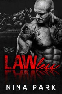 Lawless: A Motorcycle Club Romance (Stone Devils MC) (Broken by the Biker Collection Book 1) Read online