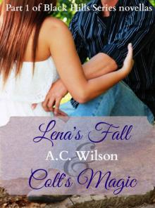 Lena's Fall & Colt's Magic (Black Hills Series)