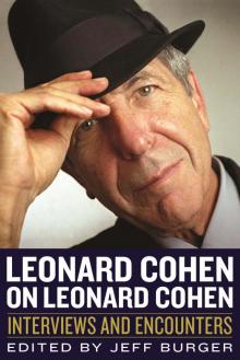 Leonard Cohen on Leonard Cohen Read online
