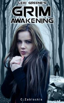 Lexi Greene's Grim Awakening Read online