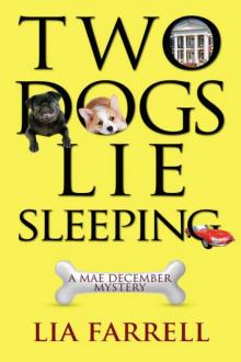 Lia Farrell - Mae December 02 - Two Dogs Lie Sleeping