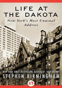 Life at the Dakota Read online