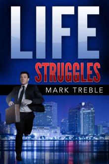 Life Struggles (Life Stories Book 1) Read online