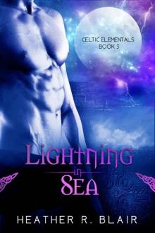 Lightning In Sea (CELTIC ELEMENTALS Book 3) Read online
