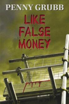 Like False Money Read online