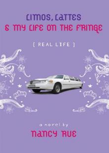 Limos, Lattes and My Life on the Fringe Read online