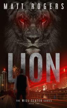 Lion: A Will Slater Thriller (Will Slater Series Book 2)