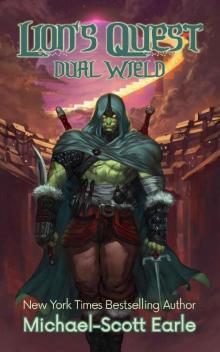 Lion's Quest: Dual Wield: A LitRPG Saga Read online