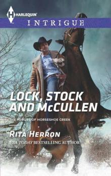Lock, Stock and McCullen (The Heroes of Horseshoe Creek Book 1)