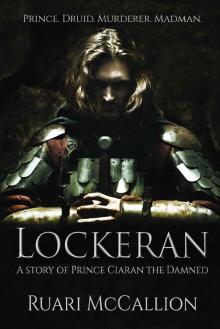 Lockeran (Prince Ciaran the Damned Book 2) Read online