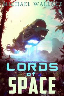 Lords of Space (Starship Blackbeard Book 2) Read online