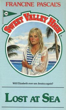Lost At Sea (Sweet Valley High Book 56) Read online