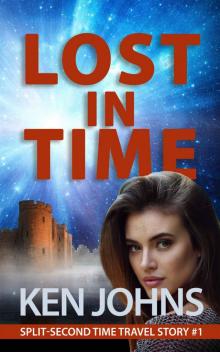 Lost in Time_Split-Second Time Travel Story 1