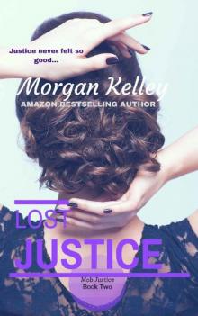 Lost Justice (Croft Family Mob Series Book 2) Read online