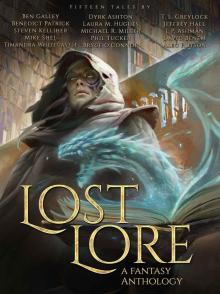 Lost Lore: A Fantasy Anthology Read online