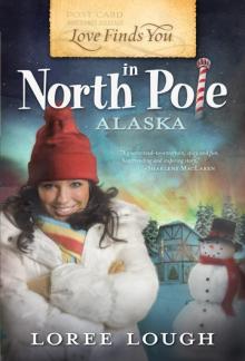 Love Finds You in North Pole, Alaska Read online